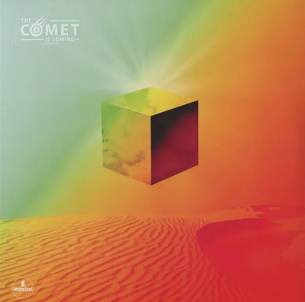 THE COMET IS COMING