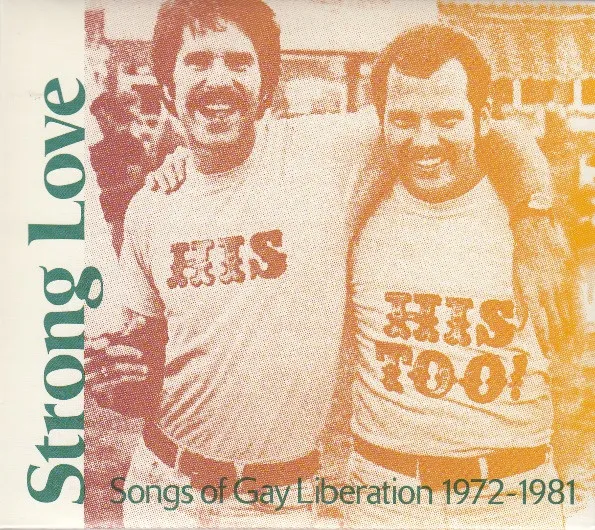 Strong Love: Songs of Gay Liberation