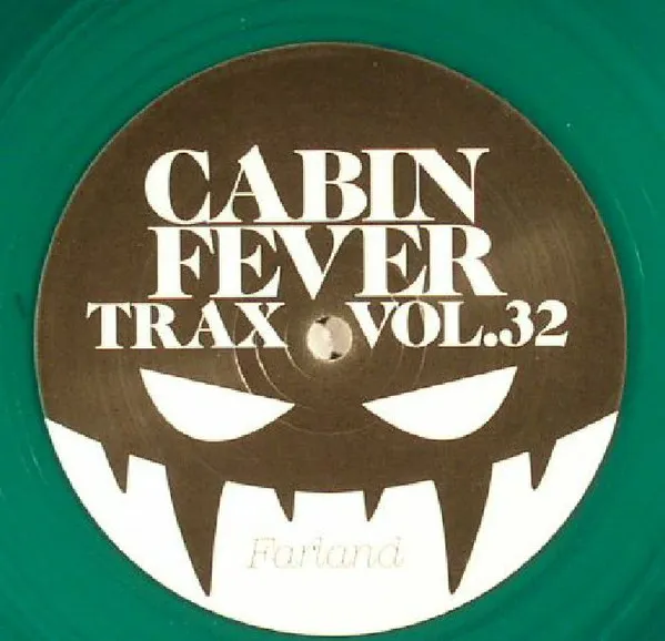 Cabin Fever Trax Vol.32