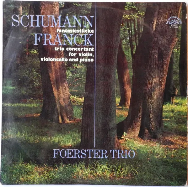 Schumann: Fantasiestücke / Franck: Trio Concertant For Violin, Violoncello And Piano