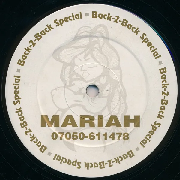 Mariah / Open Up (Back-2-Back Special)