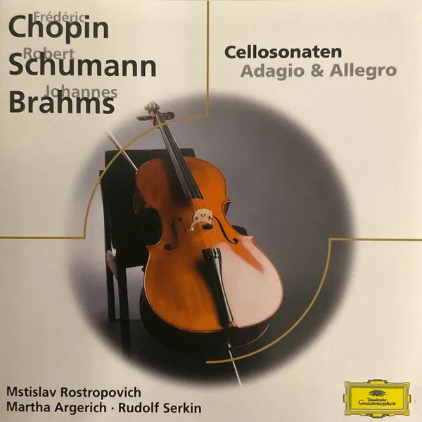 Chopin • Schumann • Brahms Cellosonaten Adagio & Allegro
