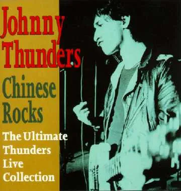 Chinese Rocks (The Ultimate Thunders Live Collection)