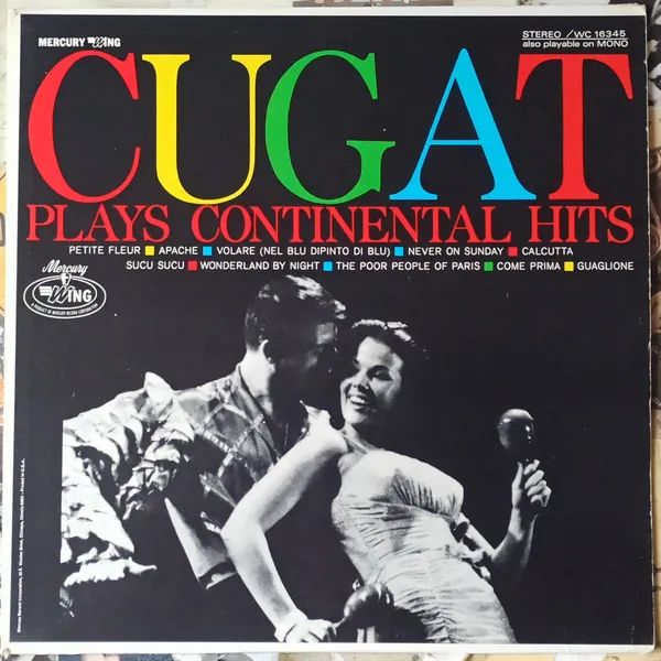 Cugat Plays Continental Hits