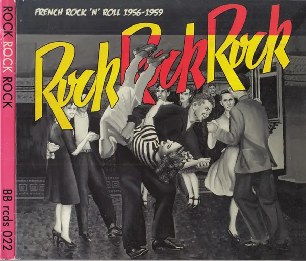 Rock Rock Rock - French R'n'r 56-59