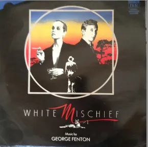 White Mischief (Original Soundtrack Recording)