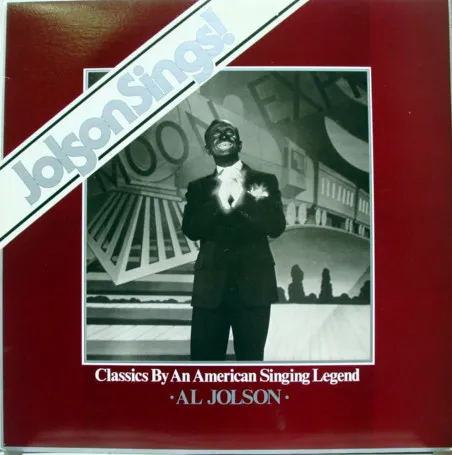 "Jolson Sings!" Classics By An American Singing Legend