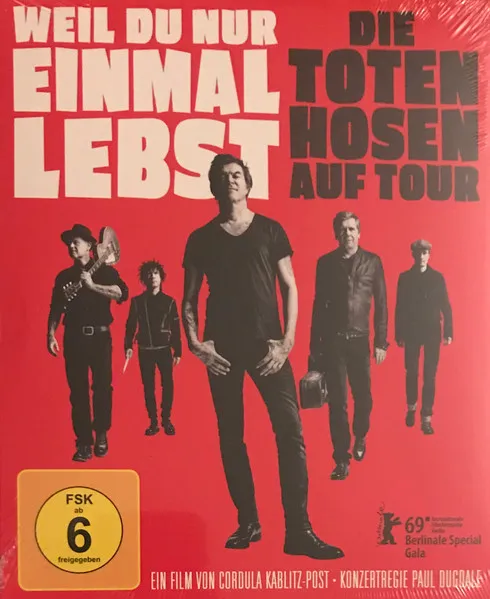 Weil Du nur einmal lebst - Die Toten Hosen auf Tour