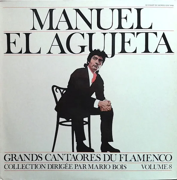 Grands Cantaores Du Flamenco - Volume 8