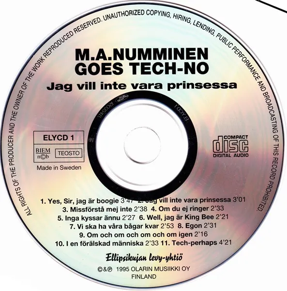 M.A. Numminen Goes Tech-No - Jag Vill Inte Vara En Prinsessa, Jag Är Boogie