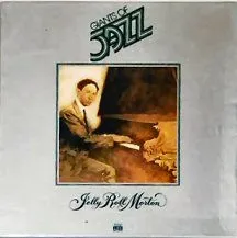 Giants Of Jazz: Jelly Roll Morton