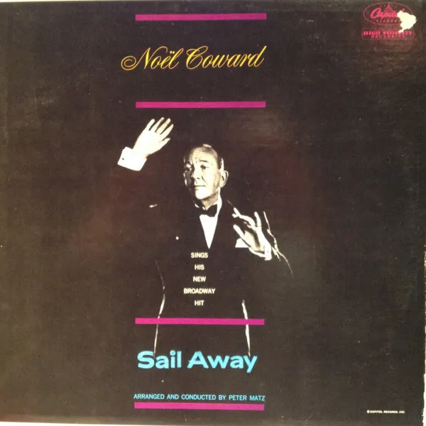 Noel Coward Sings His New Broadway Hit Sail Away