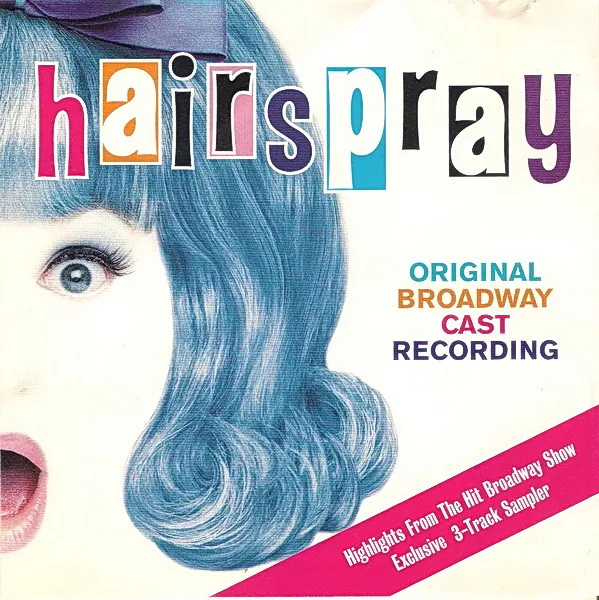 Hairspray (Original Broadway Cast Recording) Highlights