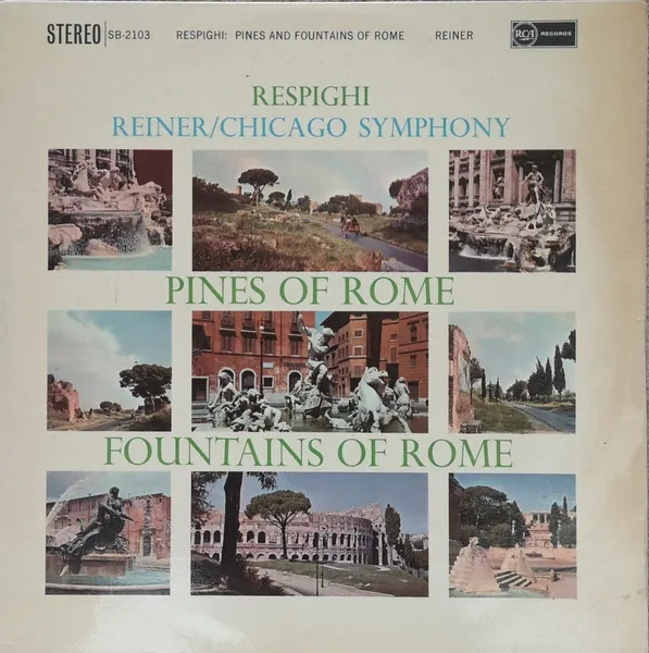 Pines Of Rome / Fountains Of Rome