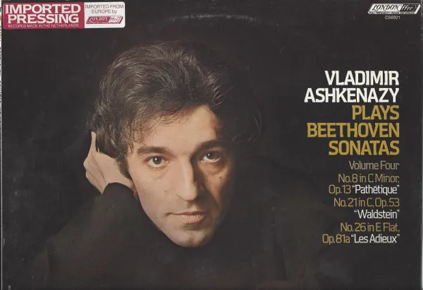 Sonatas  Volume 4  No.8 In C Minor, Op.13 "Pathetique" / No. 21 In C, Op.53 "Waldstein" / No. 26 In E Flat, Op. 81a "Les Adieux"