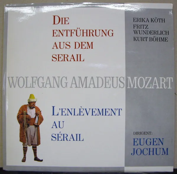 Die Entführung Aus Dem Serail = L'Enlèvement Au Sérail