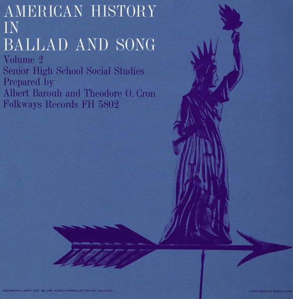American History In Ballad And Song - Volume 2