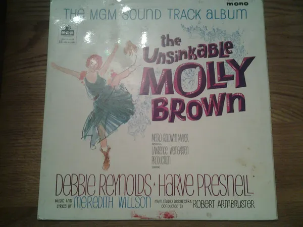 The Unsinkable Molly Brown - The MGM Sound Track Album