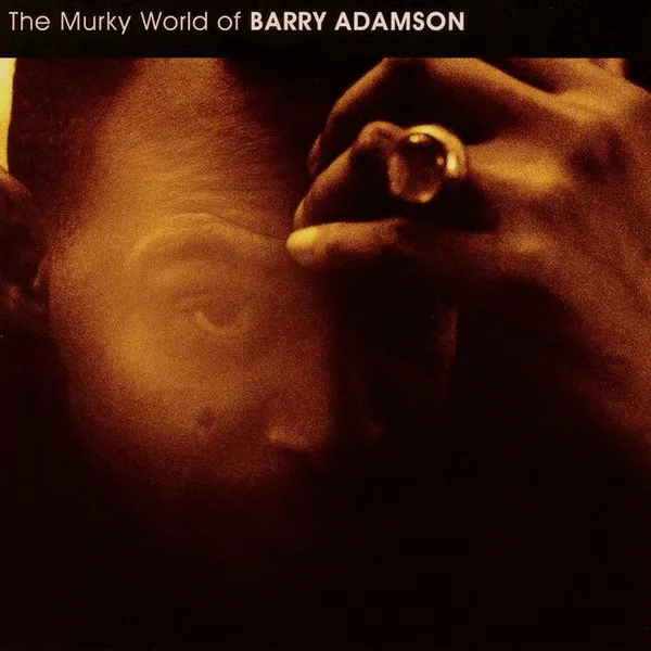 The Murky World Of Barry Adamson