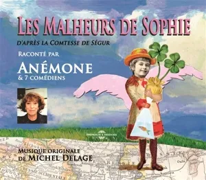 La Comtesse De Segur: Les Malheurs De Sophie - Par