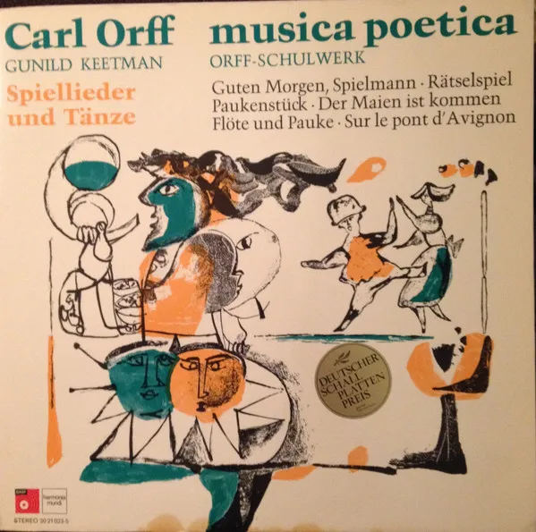 Musica Poetica Teil 3 - Orff-Schulwerk - Spiellieder Und Tänze