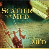 Scatter The Mud