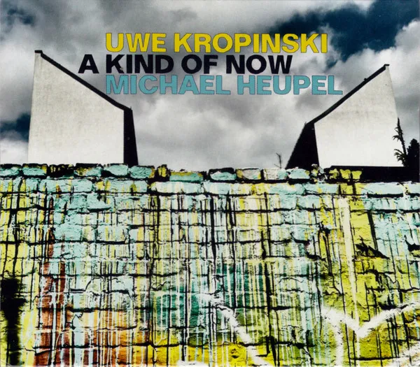 A Kind of Now