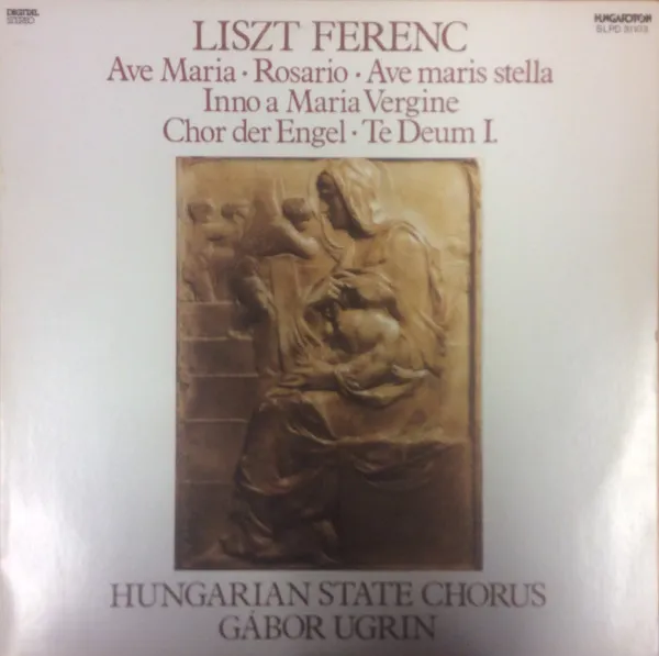 Ave Maria / Rosario / Ave Maris Stella / Inno A Maria Vergine / Chor Der Engel / Te Deum I.