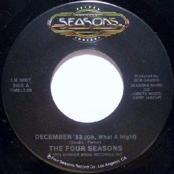 December '63 (Oh, What A Night) / Who Loves You