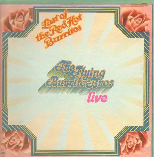 The Last Of The Red Hot Burritos - Live