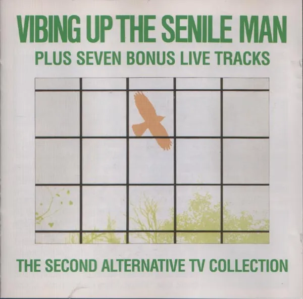 Vibing Up The Senile Man - The Second Alternative TV Collection