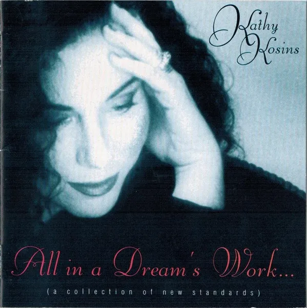 All In A Dream's Work (A Collection Of New Standards)