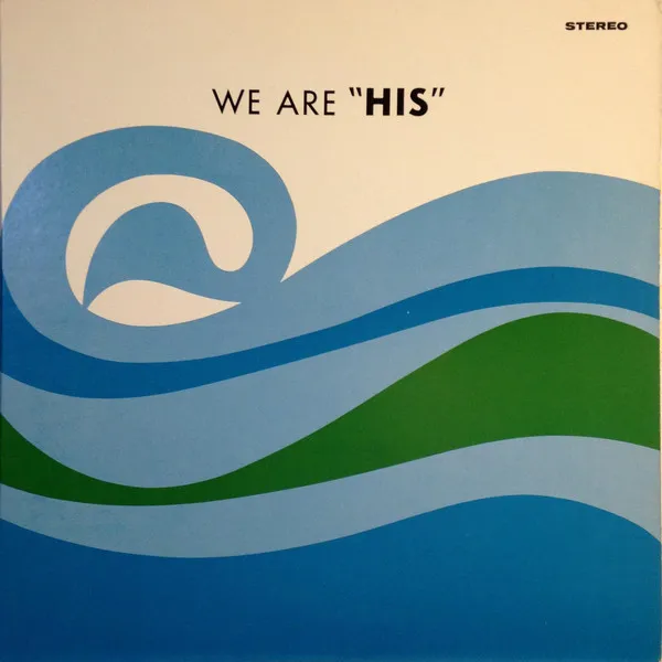We Are His