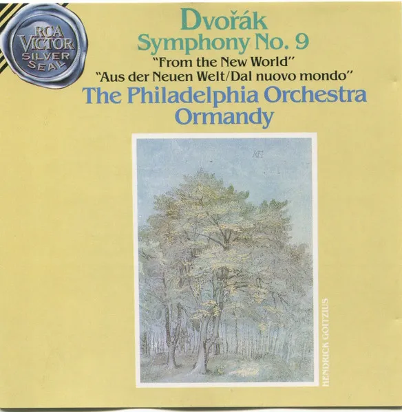 Symphony No. 9 "From The New World" = "Aus Der Neuen Welt" = "Dal Nuovo Mondo"