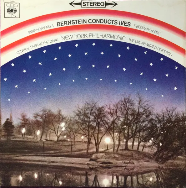 Symphony No. 3 / Decoration Day / Central Park In The Dark / The Unanswered Question