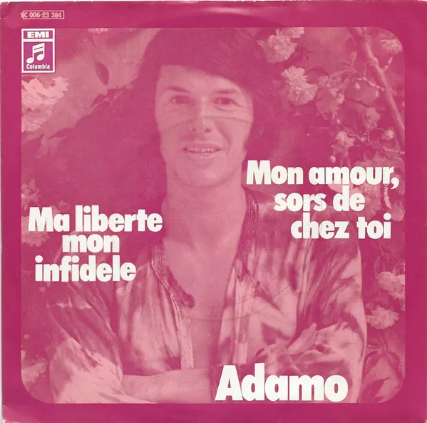 Mon Amour, Sors De Chez Toi / Ma Liberté, Mon Infidèle