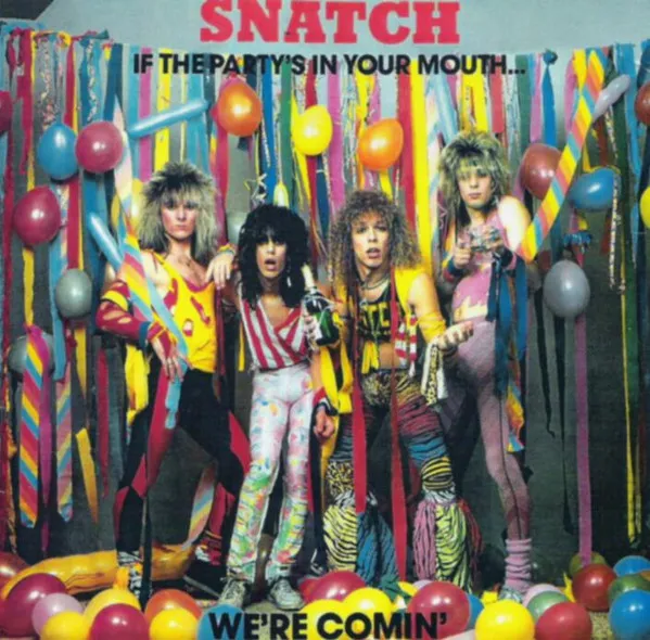 If The Party's In Your Mouth...We're Comin'