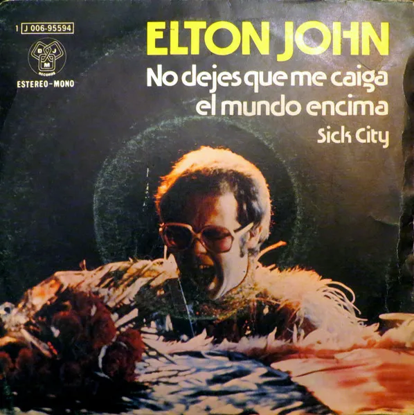 No Dejes Que Me Caiga El Mundo Encima / Sick City