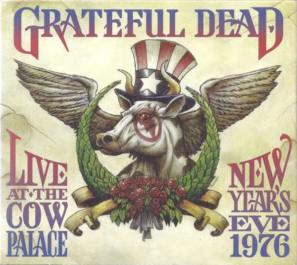 Live At The Cow Palace, New Year's Eve, 1976 / Spirit Of '76 (Live At The Cow Palace Bonus Disc)