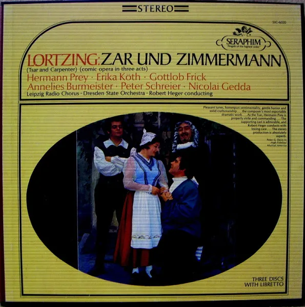 Zar Und Zimmermann (Tsar And Carpenter) (Comic Opera In Three Acts)
