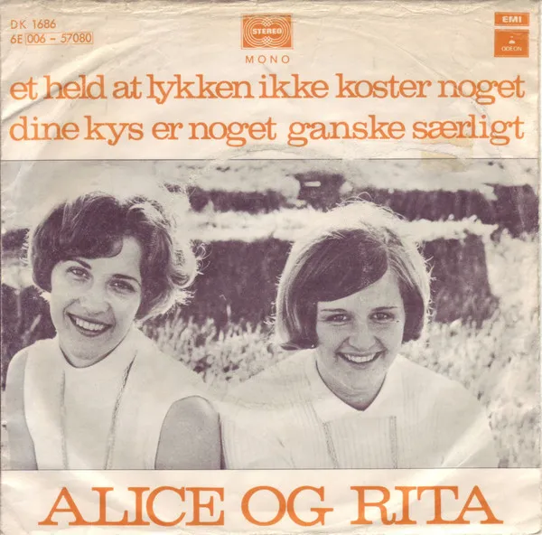 Et Held At Lykken Ikke Koster Noget / Dine Kys Er Noget Ganske Særligt