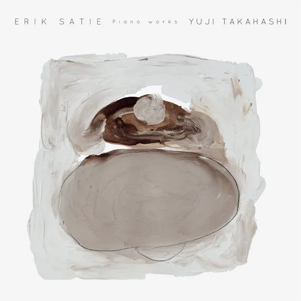 エリック・サティ:新・ピアノ作品集 = Erik Satie Piano Works