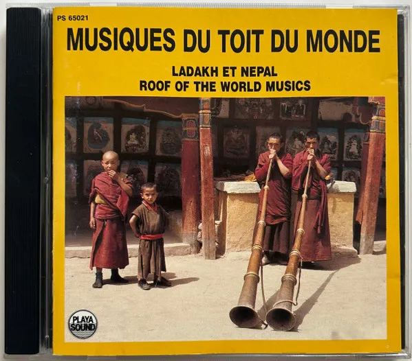 Musiques Du Toit Du Monde - Ladakh Et Nepal - Roof Of The World Musics
