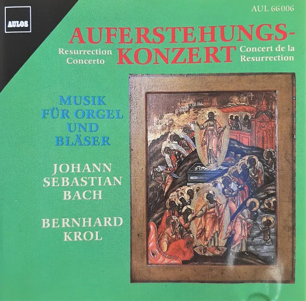 Auferstehungskonzert - Musik Für Orgel Und Bläser