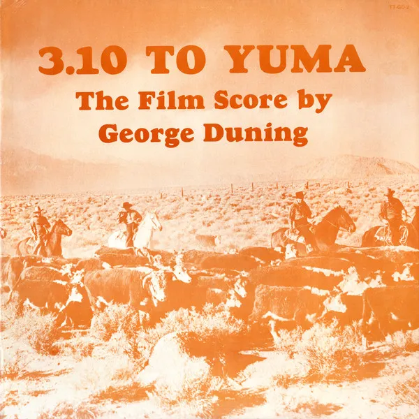 3:10 To Yuma (The Film Score)
