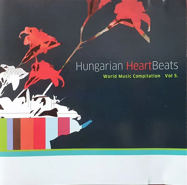 Hungarian Heartbeats Vol. 5