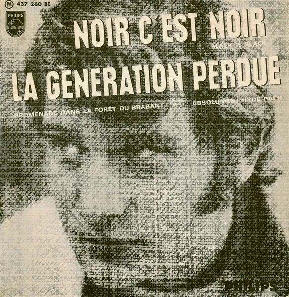 Noir C'est Noir / La Generation Perdue