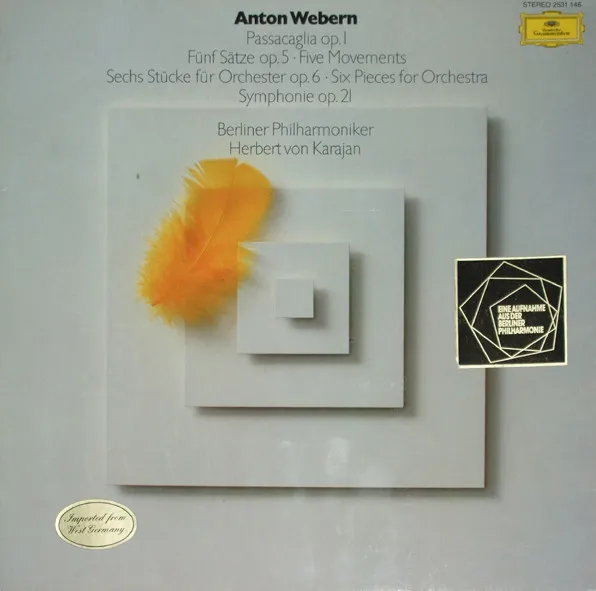 Passacaglia Op. 1 / Fünf Sätze Op. 5 = Five Movements / Sechs Stücke Für Orchester Op. 6 = Six Pieces For Orchestra / Symphonie Op. 21