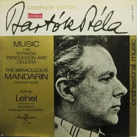 Music For Strings, Percussion And Celesta / The Miraculous Mandarin Concert Suite