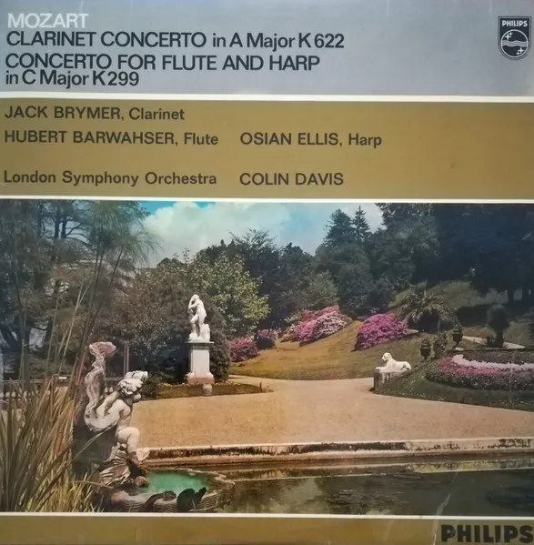 Clarinet Concerto In A Major K622 / Concerto For Flute And Harp In C Major K299
